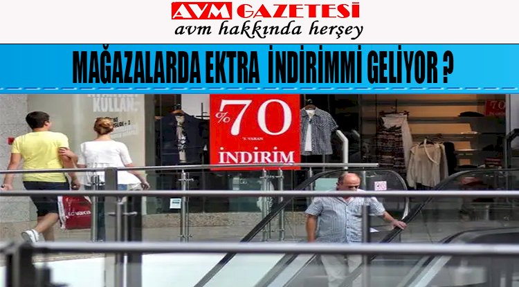 Perakendede 60 bin mağazanın indirime gitmesi bekleniyor