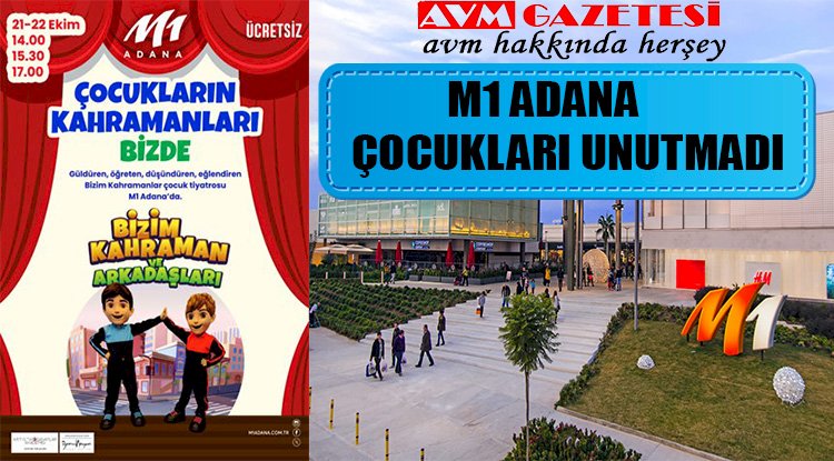 M1 Adana AVM Çocukları Unutmadı